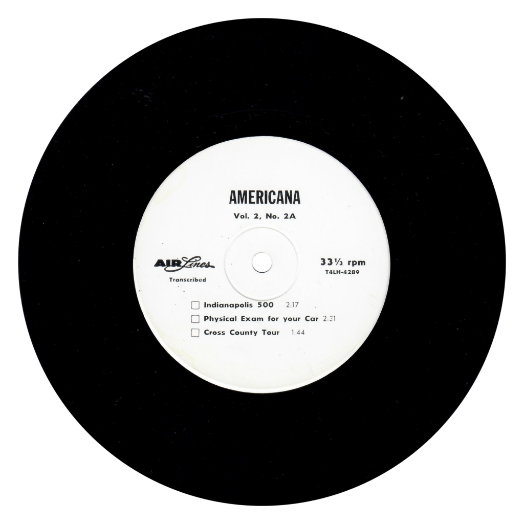 Side A of the AMERICANA AIRLines record with three cuts labeled for Indianapolis 500, Physical Exam for your Car, and Cross Country Tour. There is also text indicating the speed is 33 1/3 RPM. 